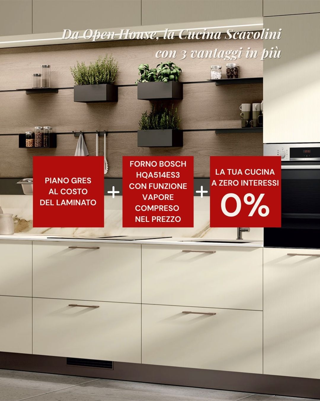 La Cucina Scavolini con 3 vantaggi in più
